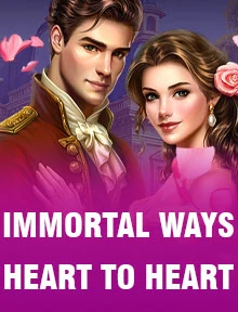 Immortal Ways Heart to Heart