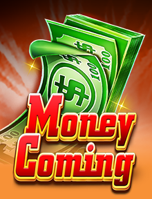 Money Coming